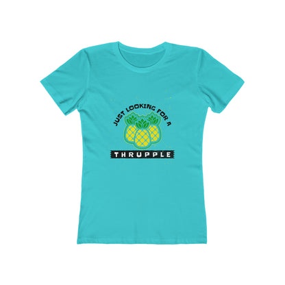 Just Looking For A Thrupple with Pineapples - Women's T-shirt