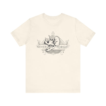 Never Forget the Dinosaurs- Unisex T-Shirt