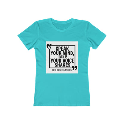 Voice of Courage Quote - Women's T-shirt