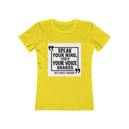 Voice of Courage Quote - Women's T-shirt