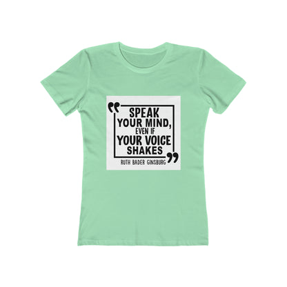 Voice of Courage Quote - Women's T-shirt