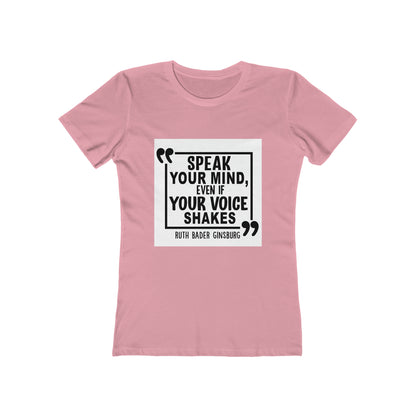 Voice of Courage Quote - Women's T-shirt