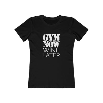 Gym Now, Wine Later - Women's T-shirt