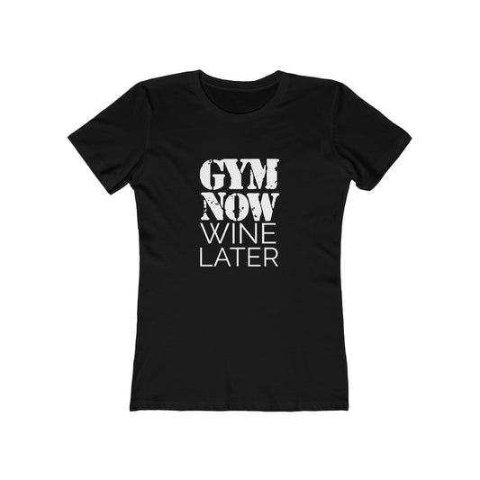 Gym Now, Wine Later - Women's T-shirt