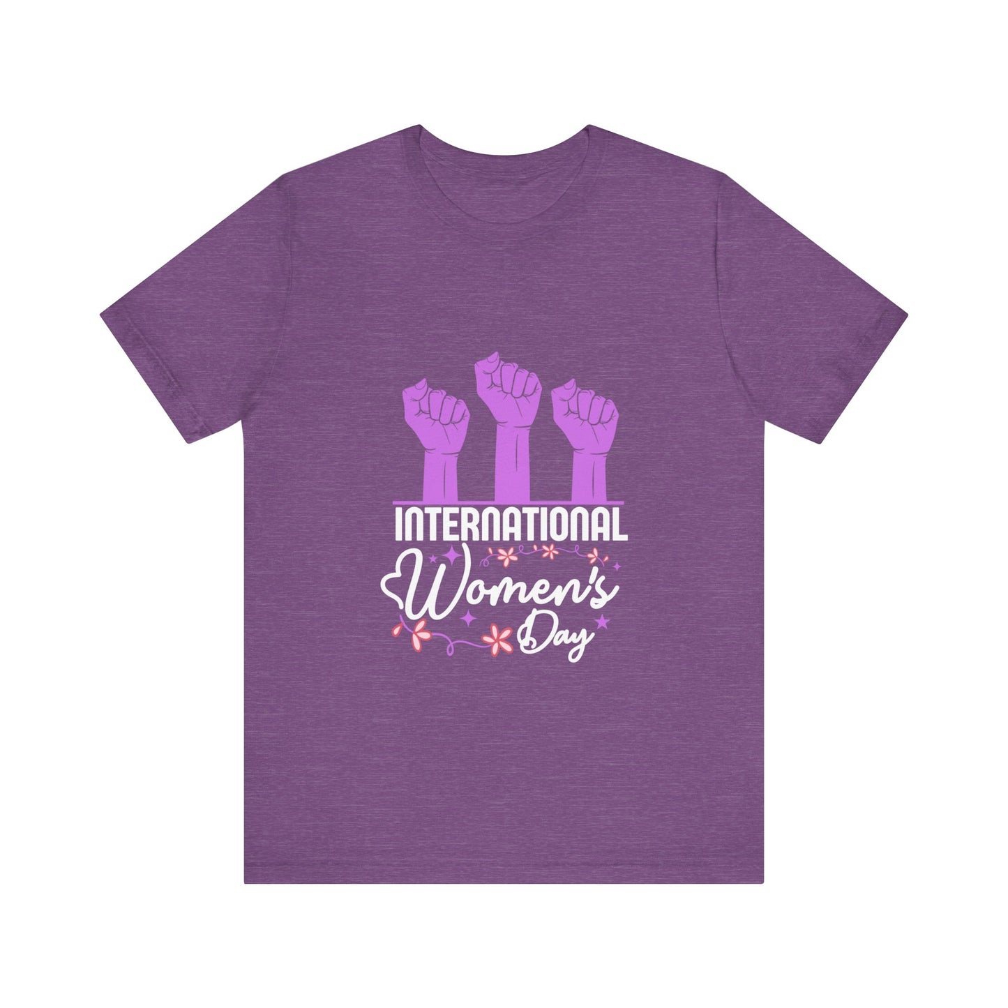 International Women's Day Raised Fists - Unisex T-Shirt