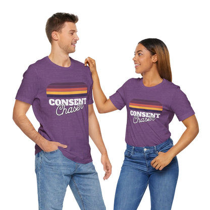 Consent Chaser - Unisex T-Shirt