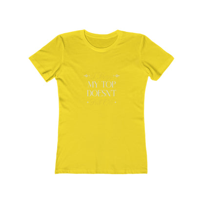 I Hope My Top Doesn't Fall Off - Women's T-shirt
