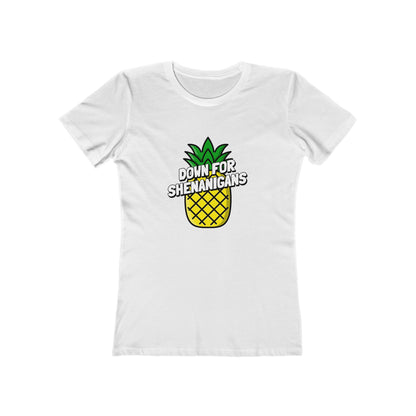 Down For Shenanigans - Women's T-shirt