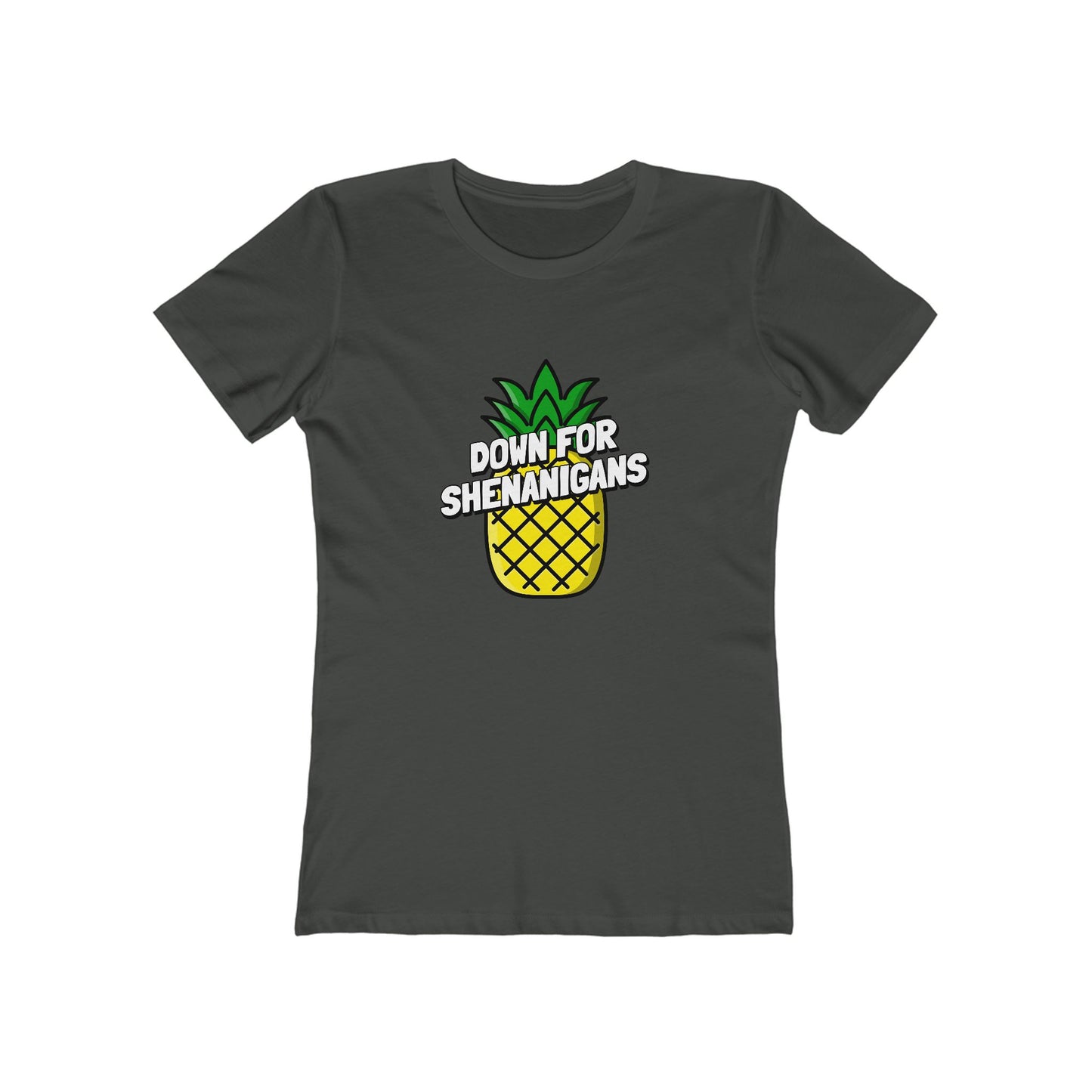 Down For Shenanigans - Women's T-shirt