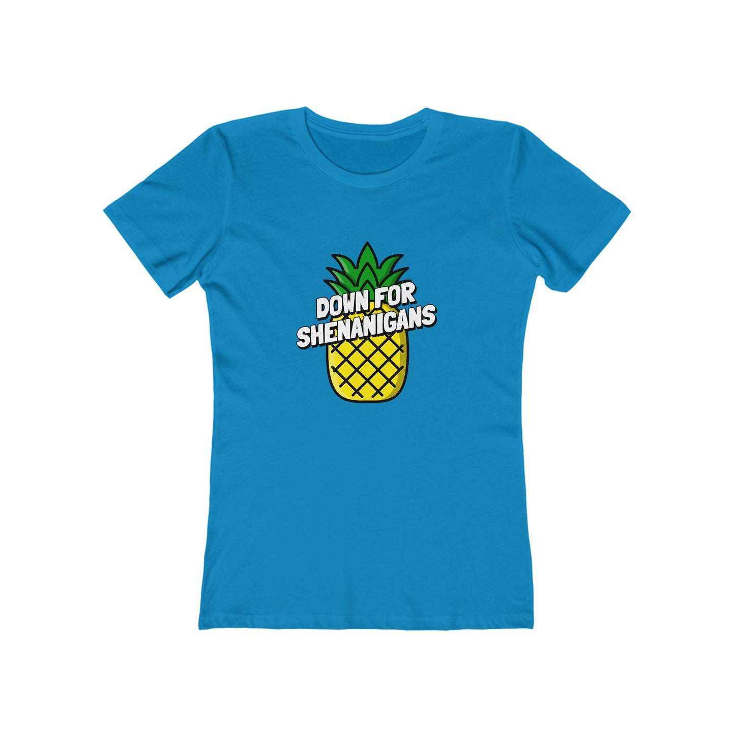 Down For Shenanigans - Women's T-shirt