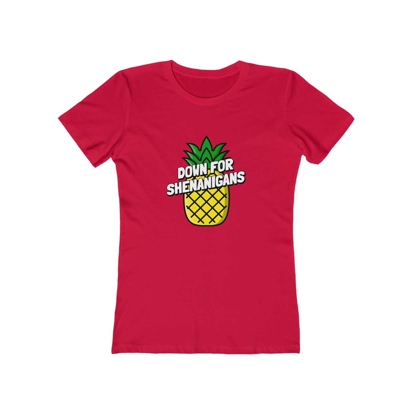 Down For Shenanigans - Women's T-shirt