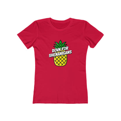 Down For Shenanigans - Women's T-shirt