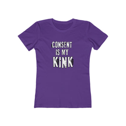 Consent is my Kink- Women's T-shirt