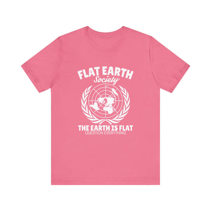 Flat Earth Society - Unisex T-Shirt