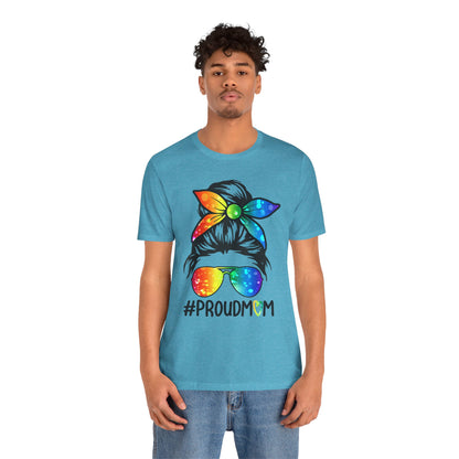 Proud Mom - Unisex T-Shirt