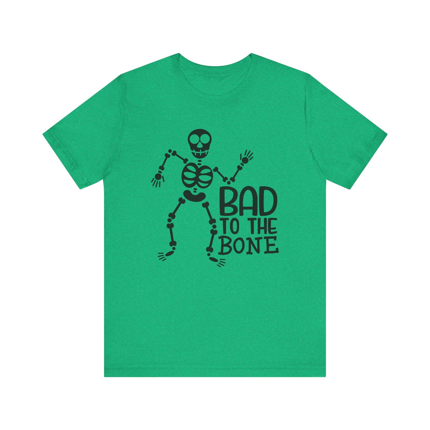 Bad to the Bone - Unisex T-Shirt