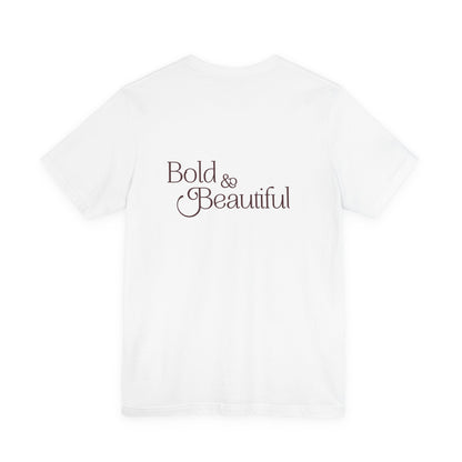 Bold & Beautiful Logo - Unisex T-Shirt