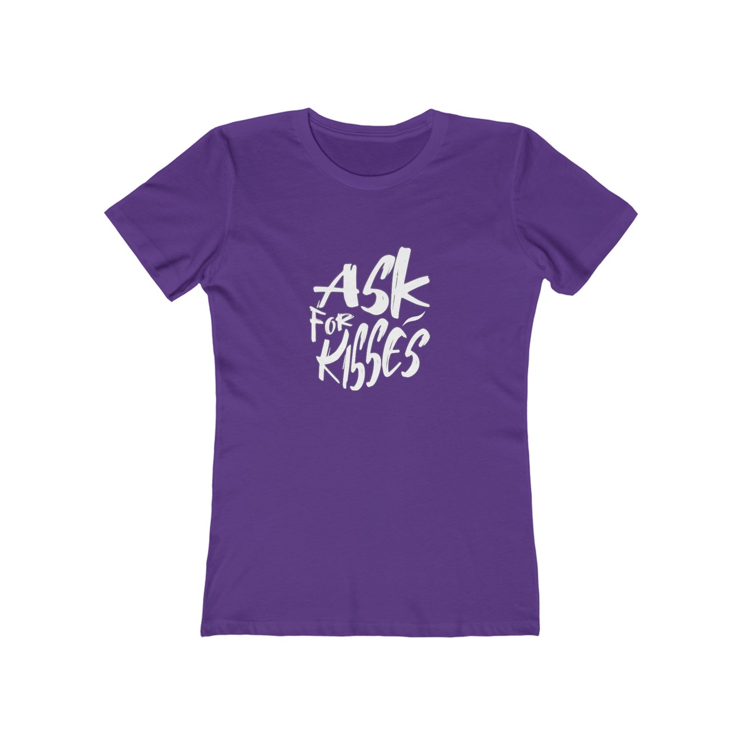 Ask for Kisses - Women's T-shirt
