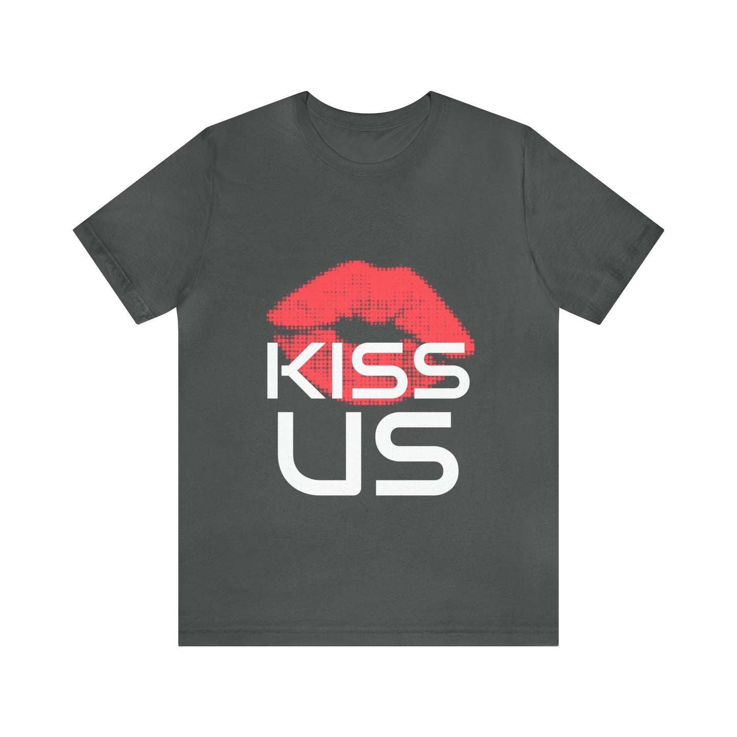 Kiss Us - Unisex T-Shirt