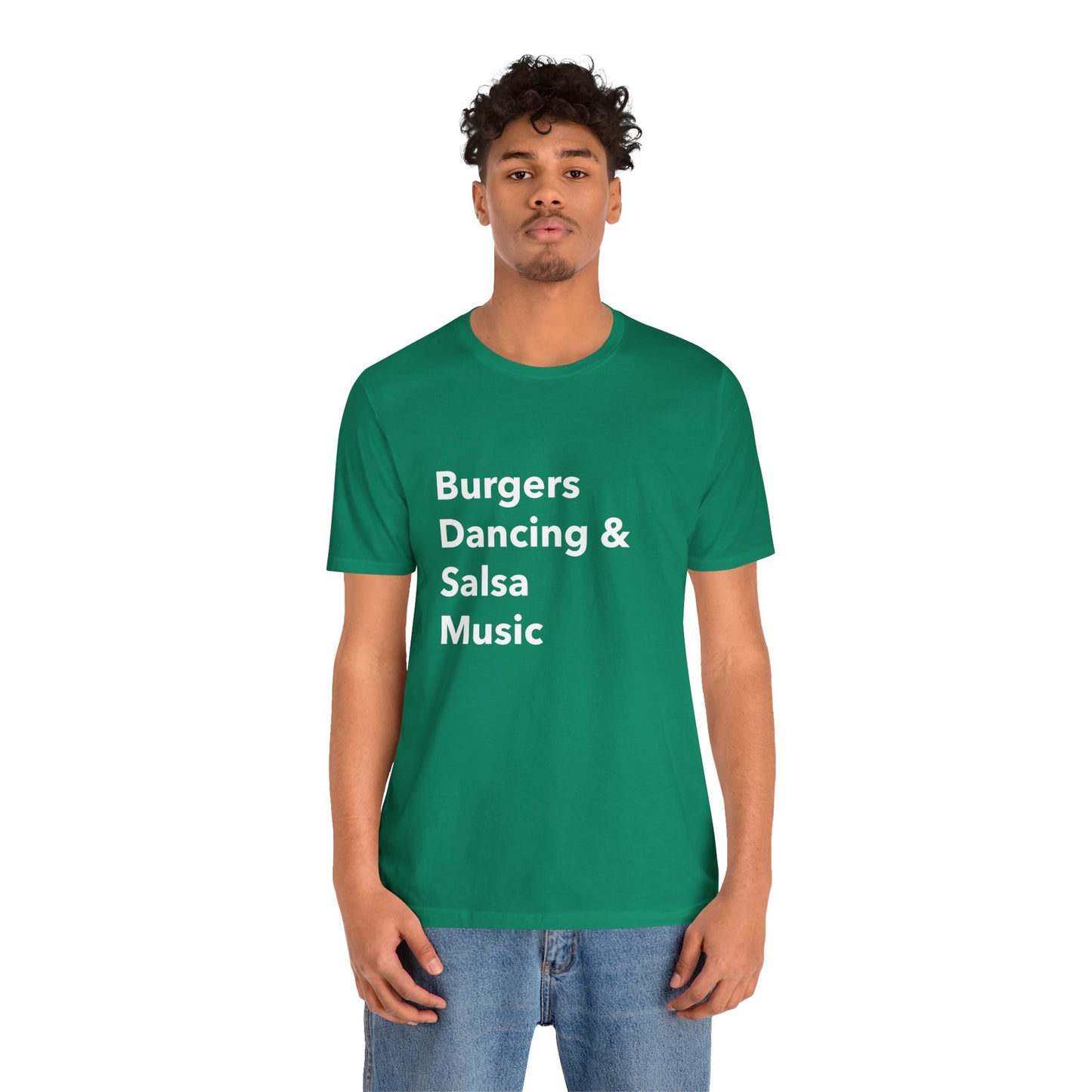 Burgers, Dancing & Salsa Music - Unisex T-Shirt
