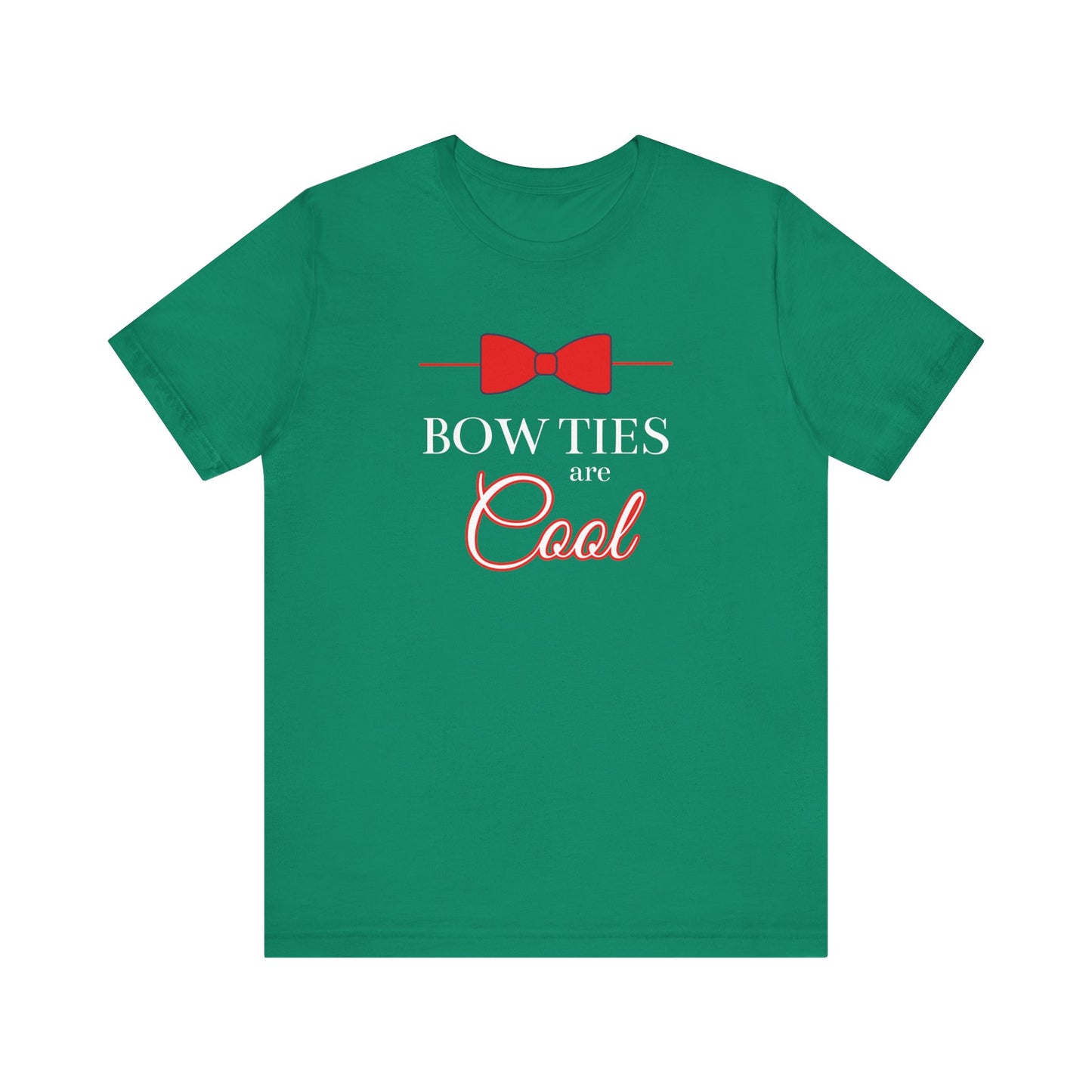 Bow Ties are Cool - Unisex T-Shirt