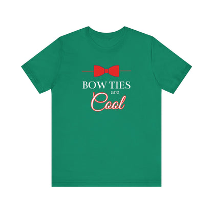 Bow Ties are Cool - Unisex T-Shirt