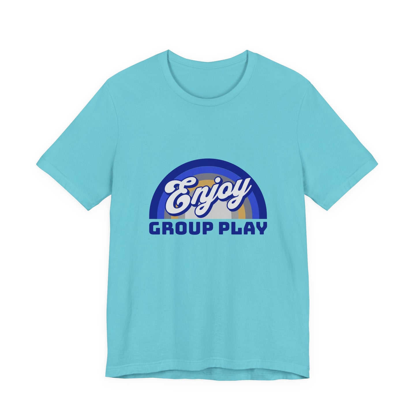 Enjoy Group Play - Unisex T-Shirt