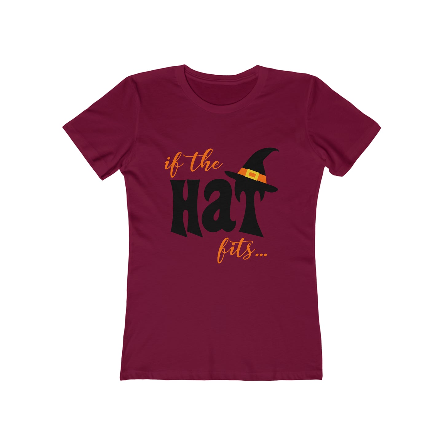 IF The Hat Fits - Women's T-shirt