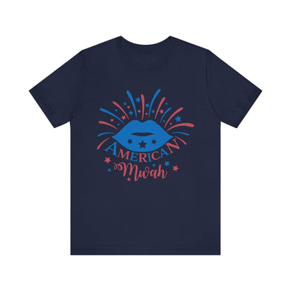 American Mwah - Unisex T-Shirt