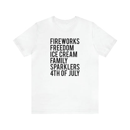 Fireworks Freedom Ice Cream Family Sparklers 4th of July - Unisex T-Shirt