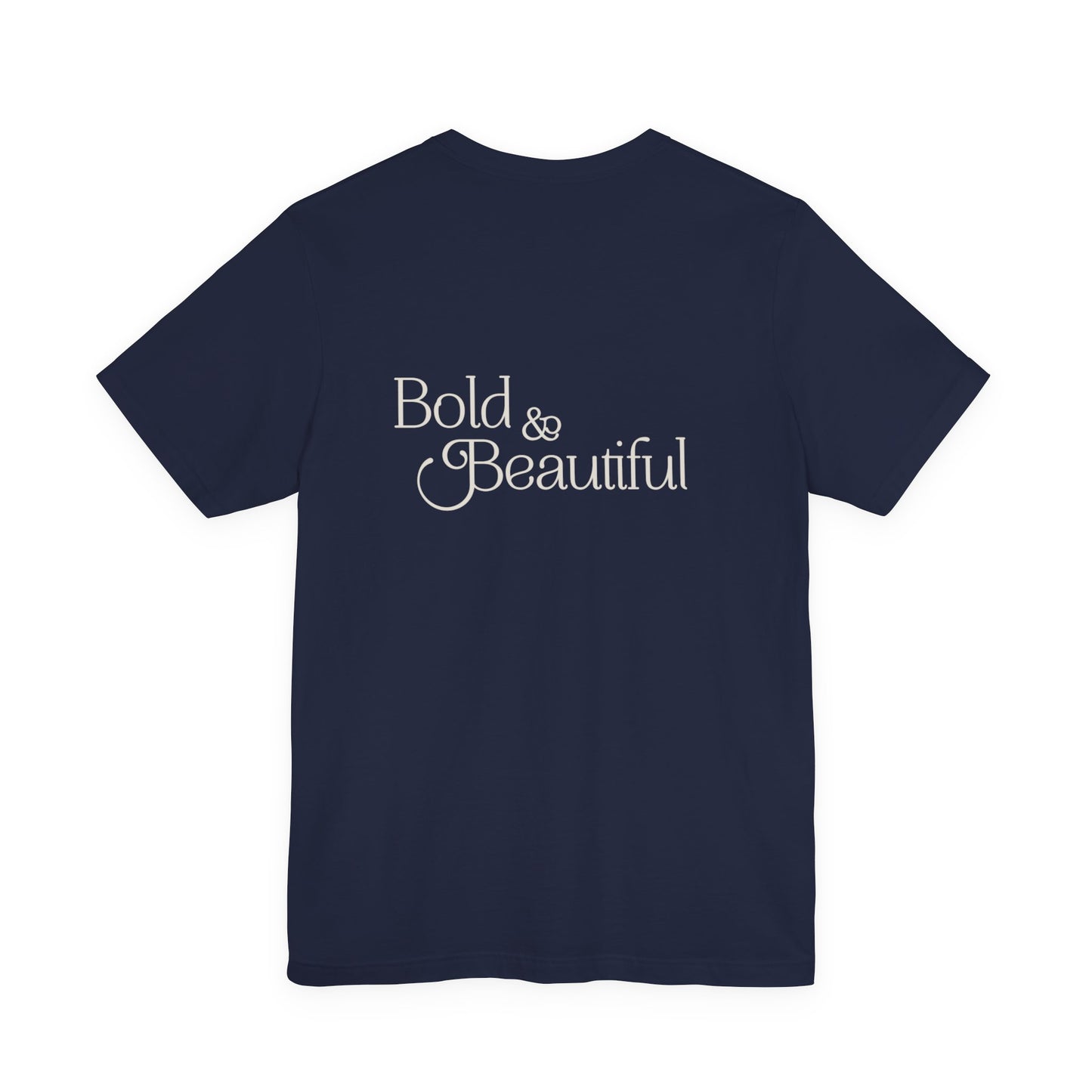Bold & Beautiful Logo - Unisex T-Shirt