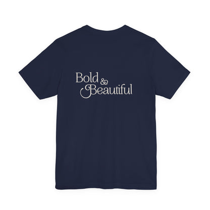 Bold & Beautiful Logo - Unisex T-Shirt