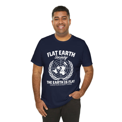 Flat Earth Society - Unisex T-Shirt
