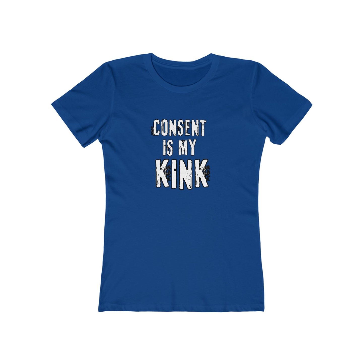 Consent is my Kink- Women's T-shirt