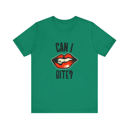 Can I Bite? - Unisex T-Shirt