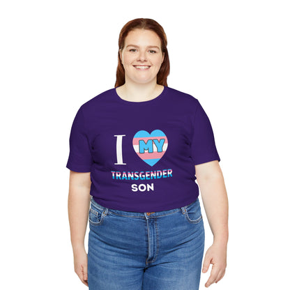 I Love my Transgender Son - Unisex T-Shirt