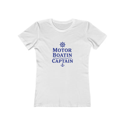 Motor Boatin Captain - Women's T-shirt