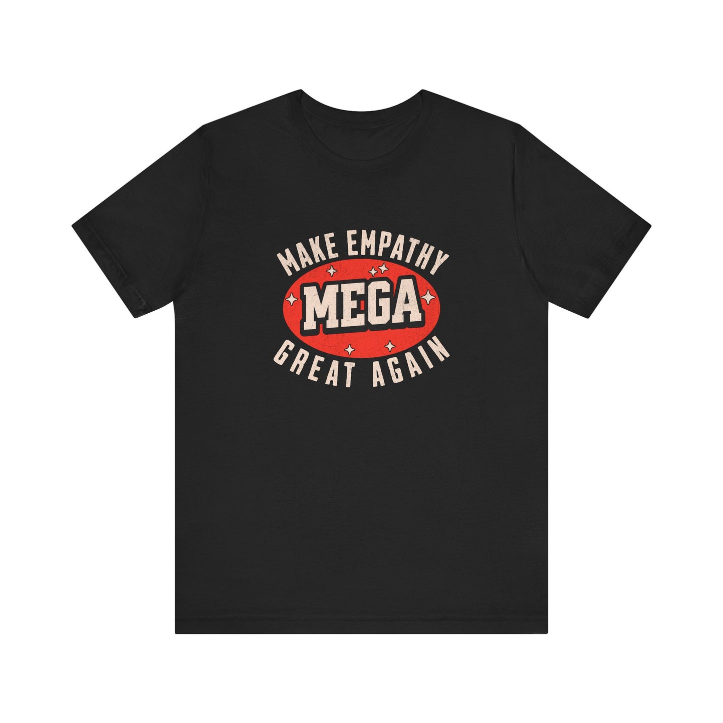 Make Empathy Great Again - Unisex T-Shirt