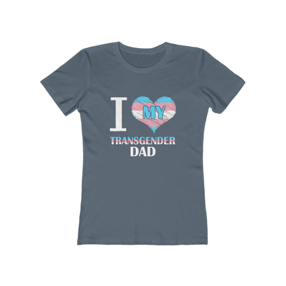 I Heart My Transgender Dad - Women's T-shirt