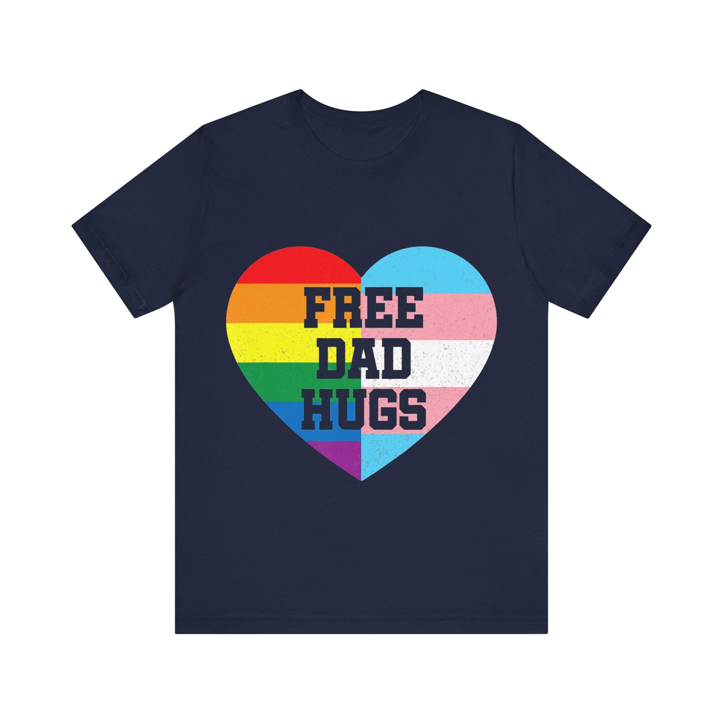 Free Dad Hugs - Unisex T-Shirt