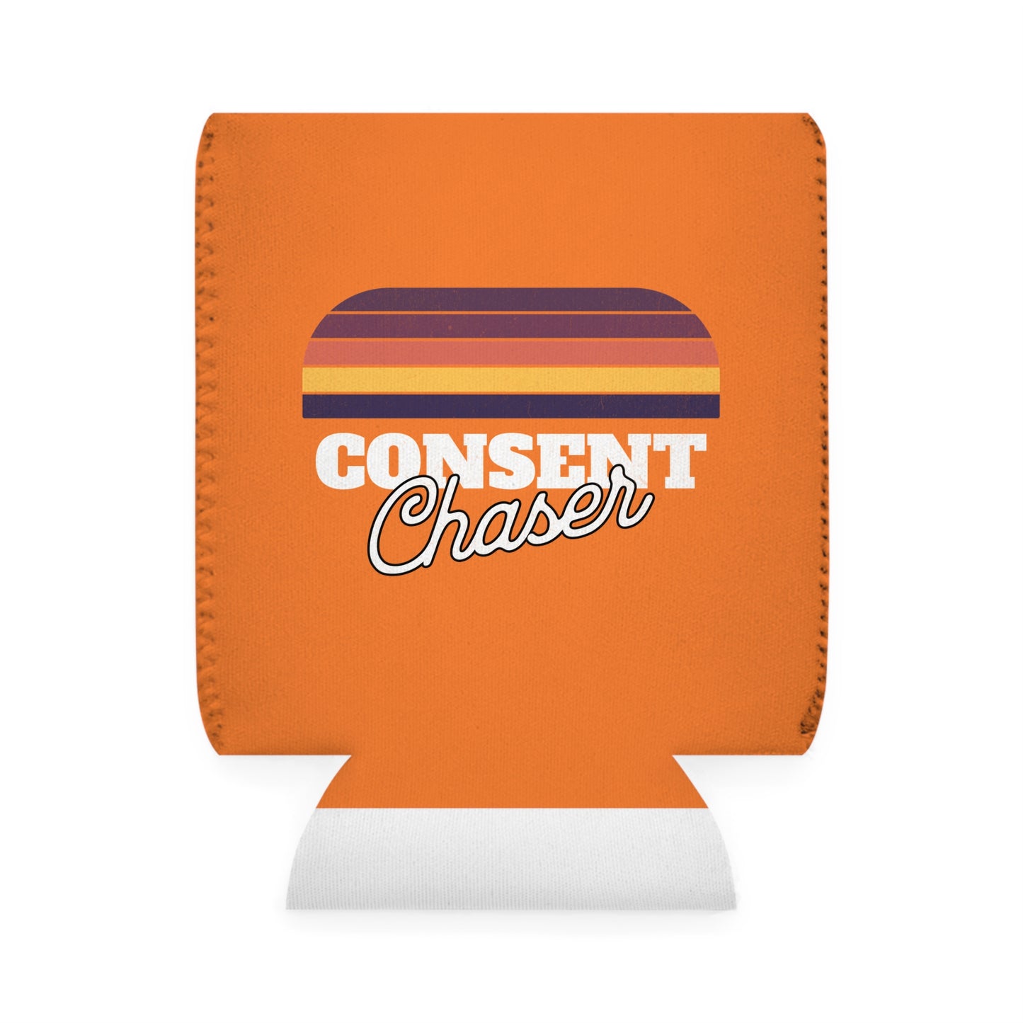 Consent Chaser - Can Koozie