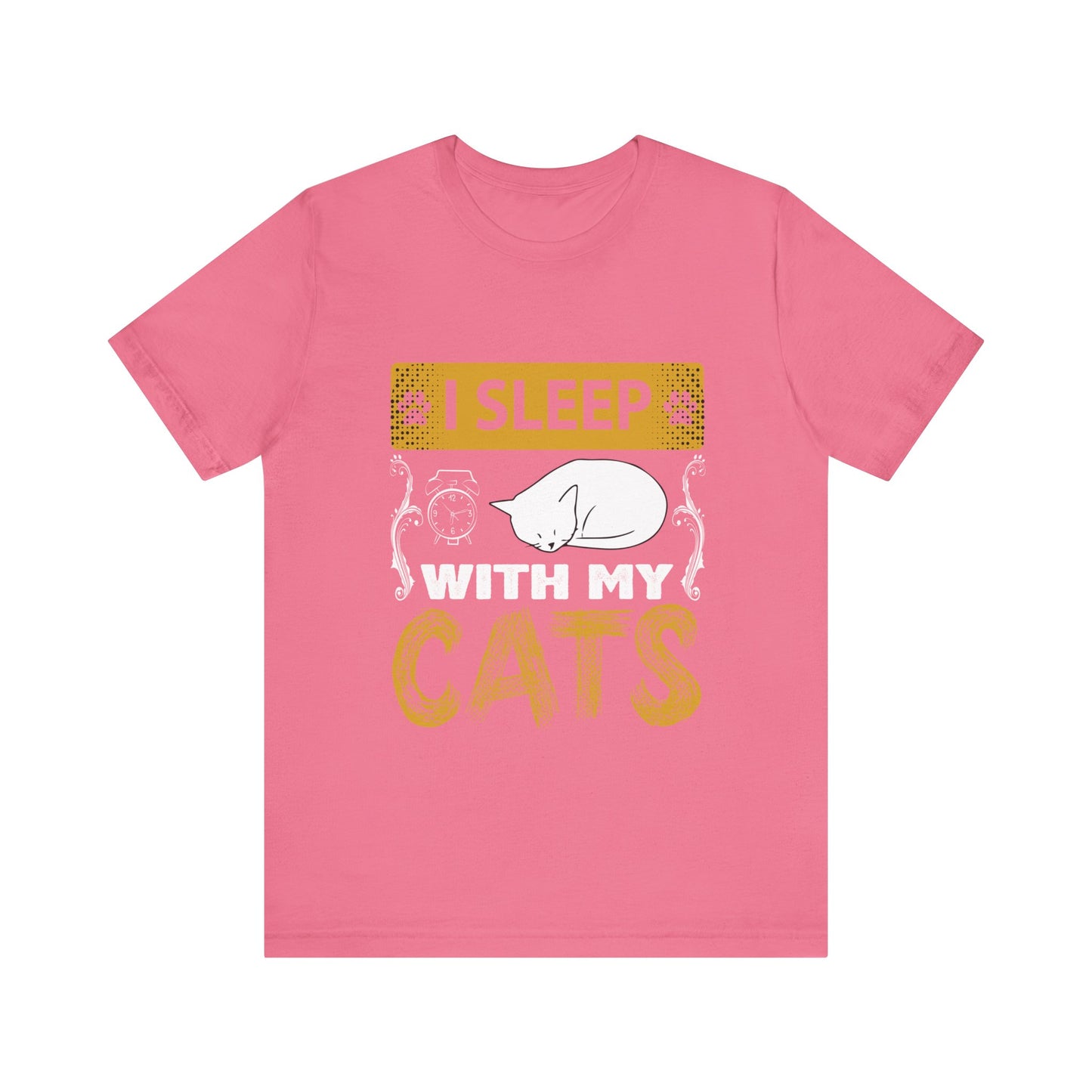 I Sleep With My Cats 2 - Unisex T-Shirt