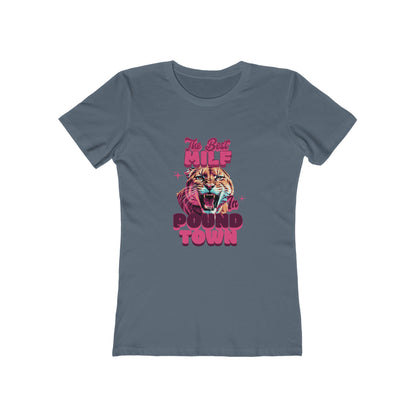 The Best MILF in Pound Town - Women's T-shirt
