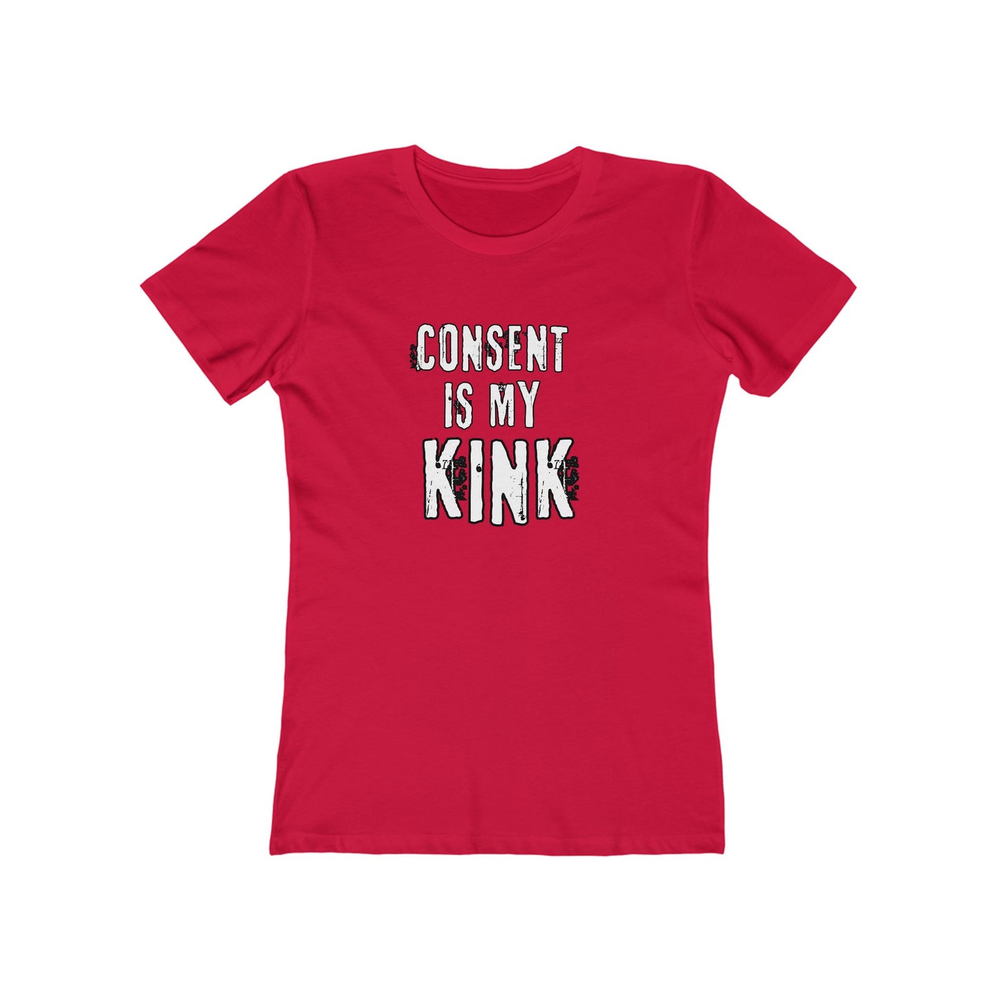 Consent is my Kink- Women's T-shirt