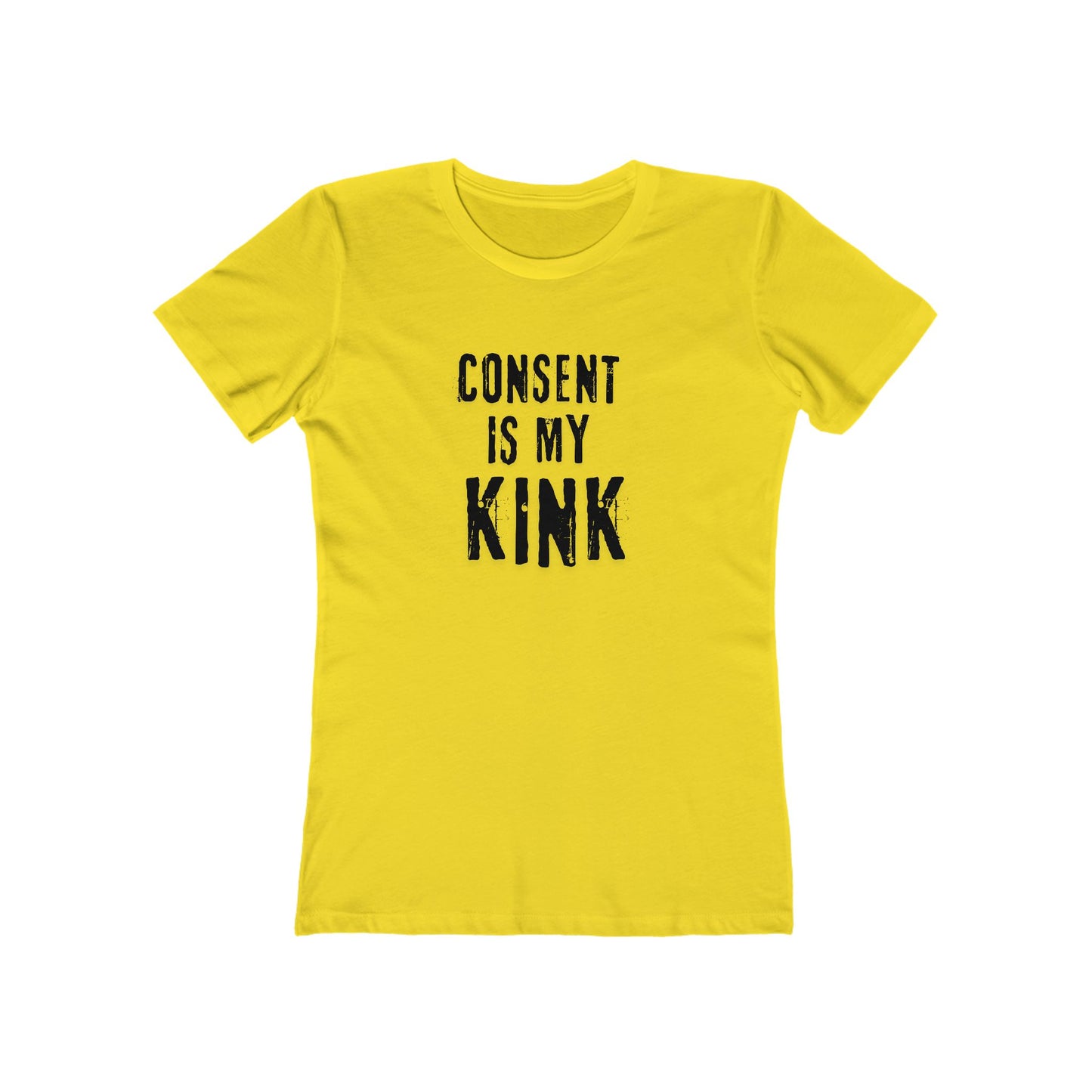 Consent is my Kink- Women's T-shirt