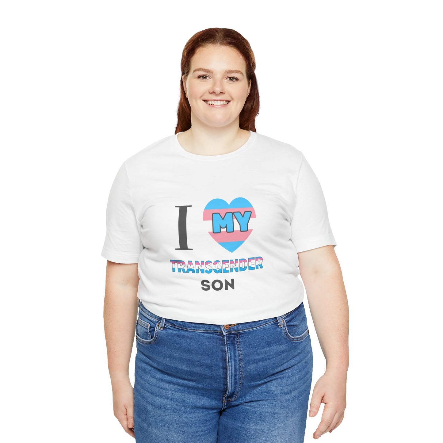 I Love my Transgender Son - Unisex T-Shirt