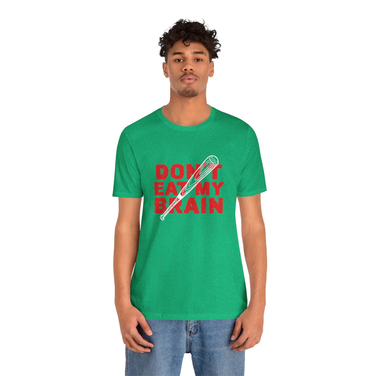 Don't Eat My Brain - Unisex T-Shirt