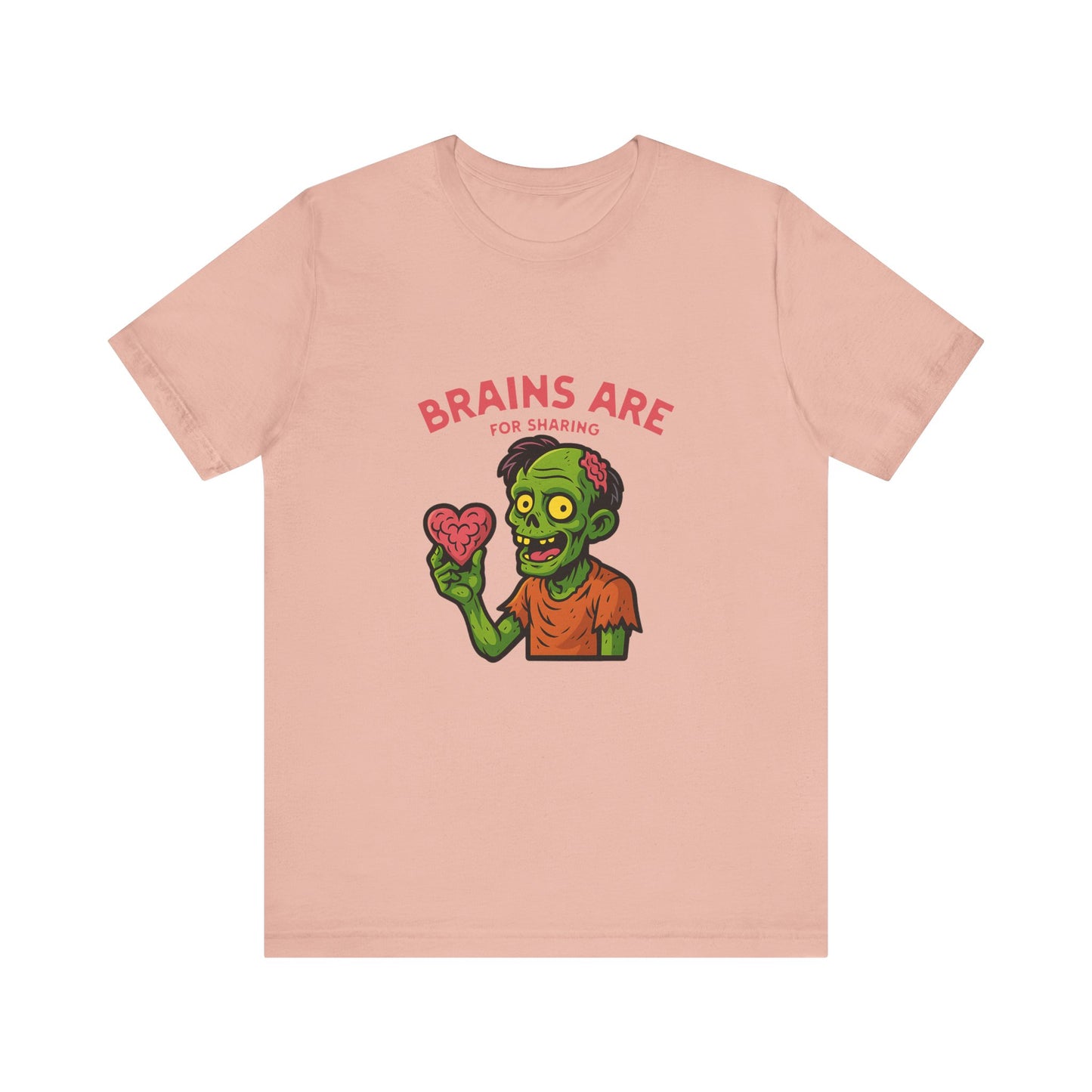 Brains Are For Sharing - Unisex T-Shirt
