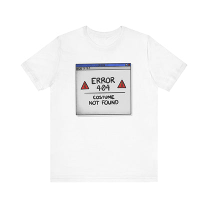 Error 404 - Unisex T-Shirt