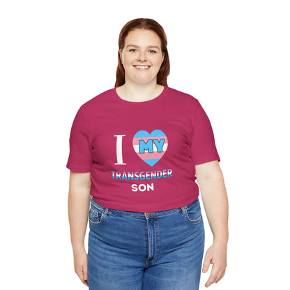 I Love my Transgender Son - Unisex T-Shirt